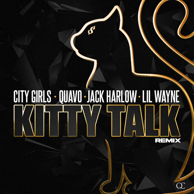 Kitty Talk (feat. Quavo, Lil Wayne, & Jack Harlow) [Remix]