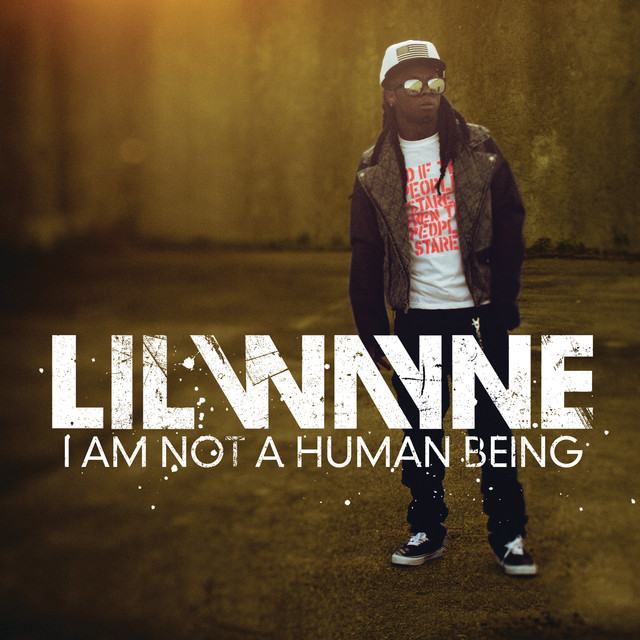 I Am Not A Human Being (Edited Version)