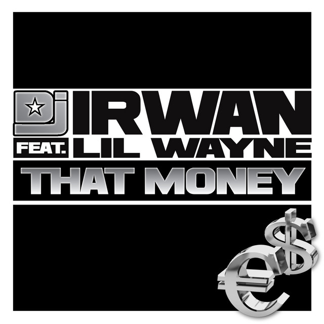 That Money (feat. Lil Wayne)