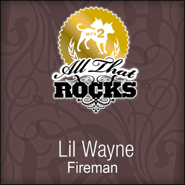 Fireman (All That Rocks MTV2)