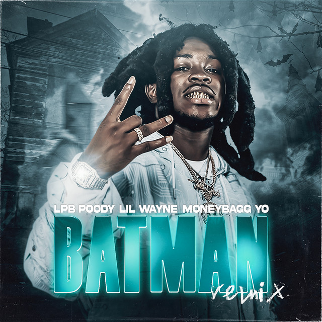 Batman (with Lil Wayne feat. Moneybagg Yo) (Remix)