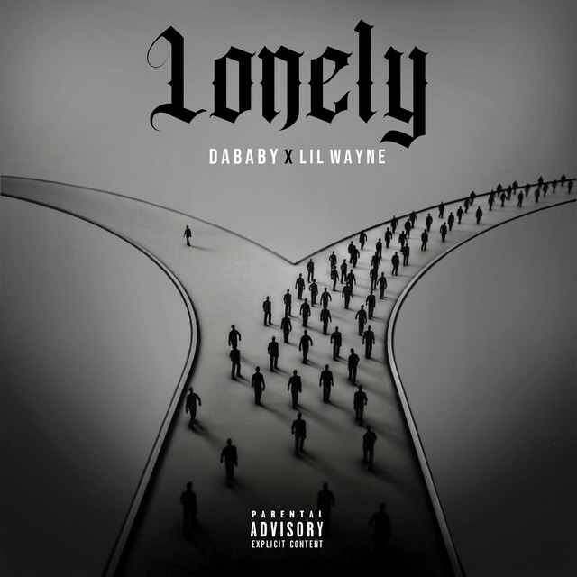 Lonely (with Lil Wayne)